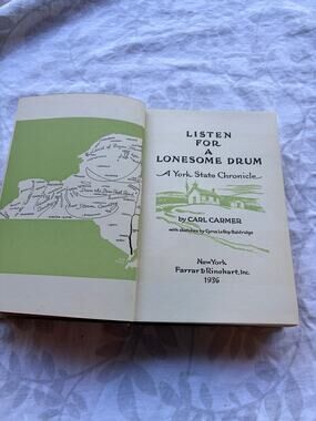 1936 Listen for a Lonesome Drum Carl Carmer York State Chronicle NY History
